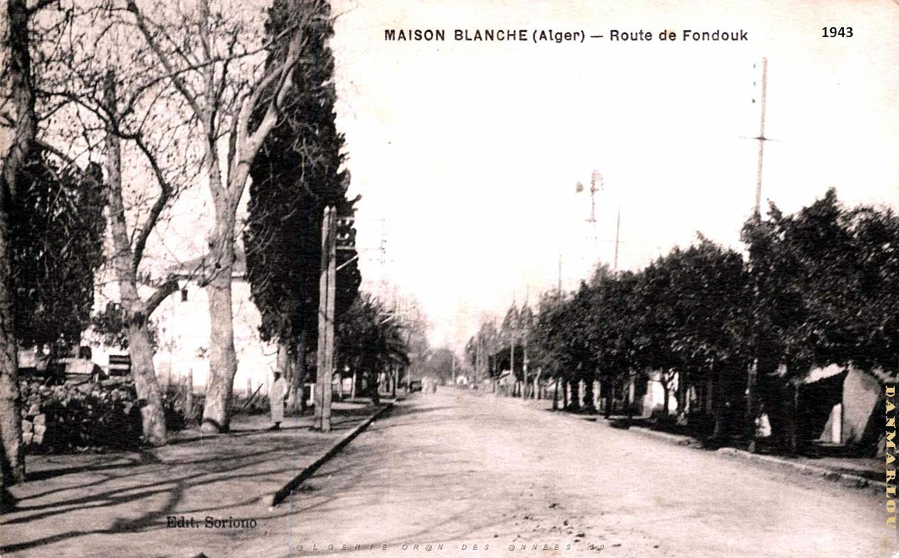 Maison-Blanche - Route de Fonfouk - 1943.jpg